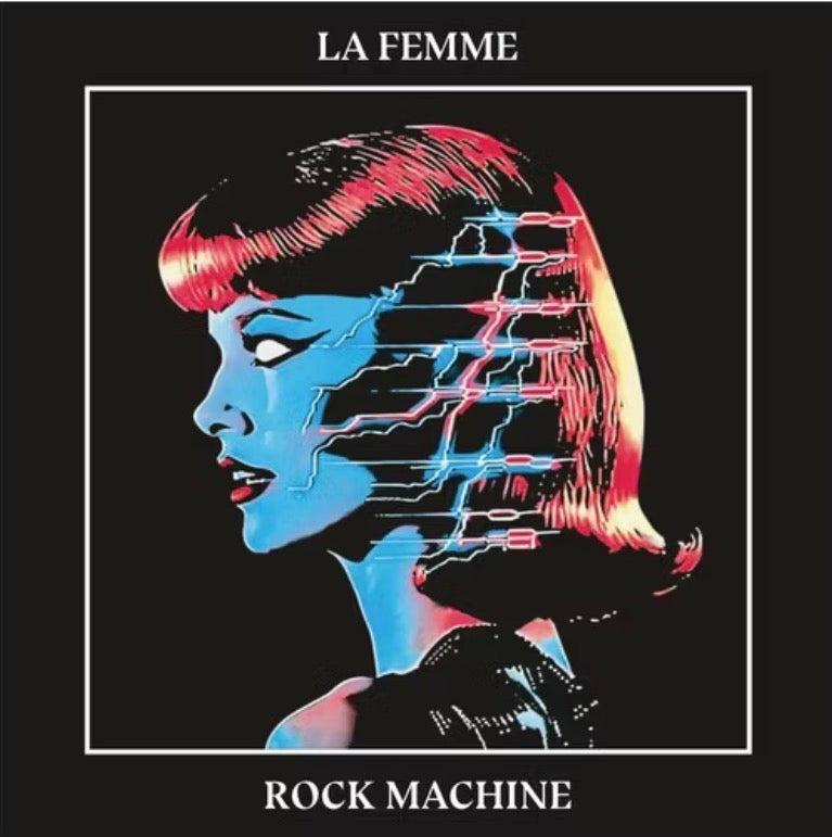 LA FEMME - Rock Machine [LP]