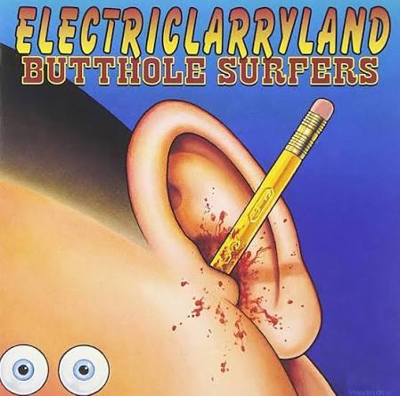 BUTTHOLE SURFERS - Electriclarryland [CD]