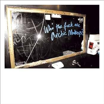 ARCTIC MONKEYS - Who The Fuck Are Arctic Monkeys? [CD]