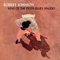 JOHNSON, ROBERT - King Of The Delta Blues Singers {Limited 180g Orange LP}