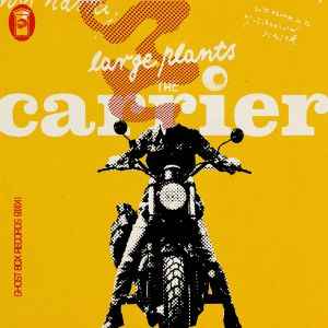 LARGE PLANTS - The Carrier [LP]