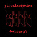 PAGENINETYNINE - Document #5 [CLEAR W/ RED SPLATTER LP]