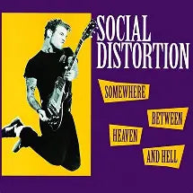 SOCIAL DISTORTION - Somewhere Between Heaven & Hell [LP]