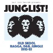 VARIOUS ARTISTS -  Soul Jazz Records Presents: Junglist Old Skool Ragga, D&B, Jungle [2LP]
