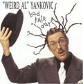 YANKOVIC, WEIRD AL - Bad Hair Day [CD]