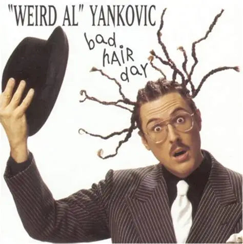 YANKOVIC, WEIRD AL - Bad Hair Day [CD]