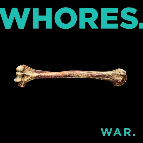 WHORES - War [CD]