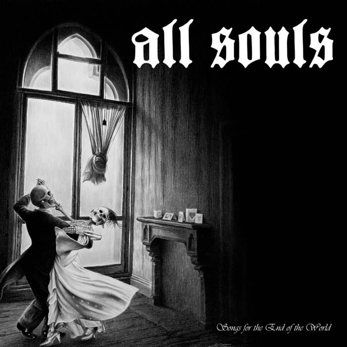 ALL SOULS Songs For The End Of The World LP