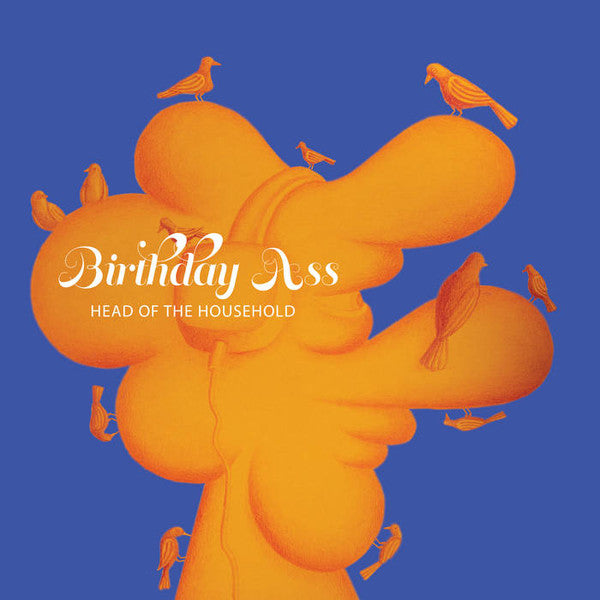 BIRTHDAY ASS Head Of The Household LP