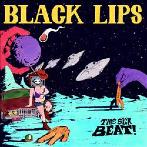 Black Lips LP This Sick Beat!