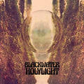 BLACKWATER HOLYLIGHT debut LP