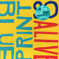 BLUEPRINT so alive LP