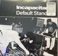 Incapacitants - Default Standard (2LP)