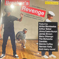 ARTHUR BAKER - Presents Breaker's Revenge: Original B-Boy + B-Girl Breakdance Classics 1970-84 LP