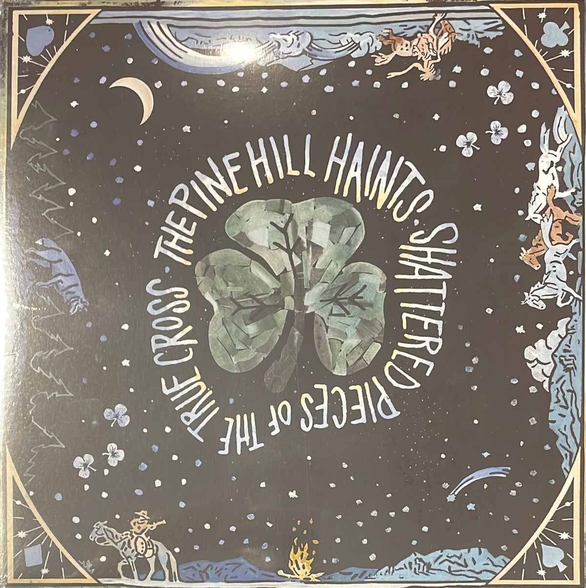 THE PINE HILL HAINTS - Shattered Pieces of the True Cross [LP]