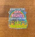Gay Wrongs Glitter Sticker