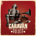 CARAVAN PALACE - S/t [LP]