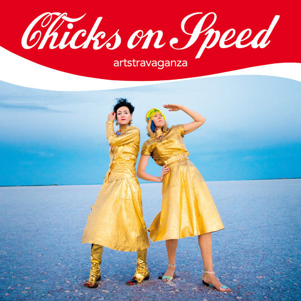 Chicks On Speed LP artstraveganza