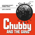 CHUBBY AND THE GANG lightning dont strike 7inch