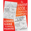 Beautiful Book of Exquisite Corpses Book