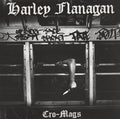 Cro-Mags LP Harley Flanagan