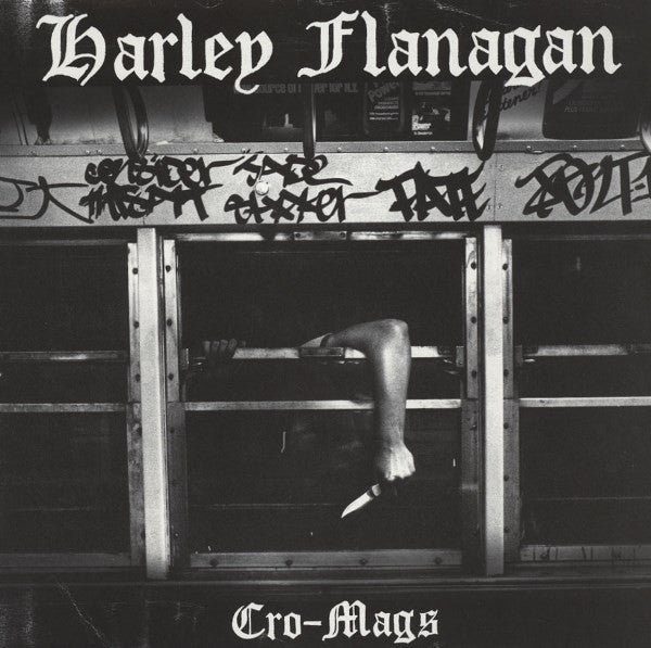 Cro-Mags LP Harley Flanagan