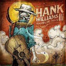 HANK WILLIAMS III - Ramblin Man {CD}