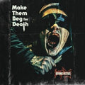 DYING FETUS - Make Them Beg For Death [SEA BLUE LP]