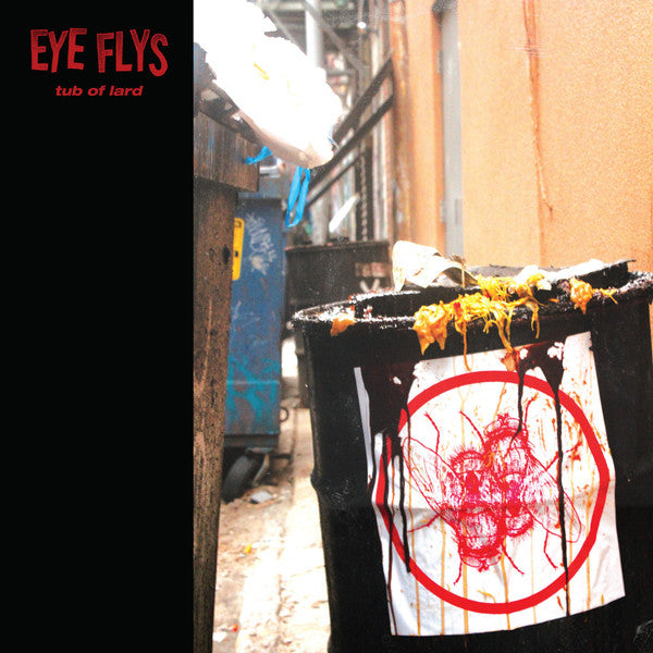 Eye Flys LP Tub Of Lard