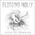 Flogging Molly- Speed of Darkness (LP)