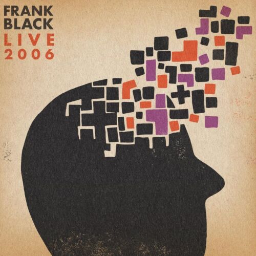 BLACK, FRANK - LIVE 2006 (MANDARIN ORANGE VINYL) (RSD23)