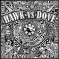 Hawk VS Dove LP S/T