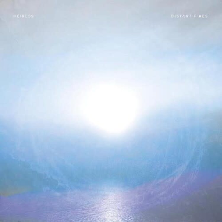 HEIRESS, Distant Fires, LP