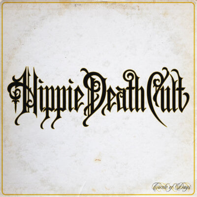HIPPIE DEATH - Circle of Days [LP]