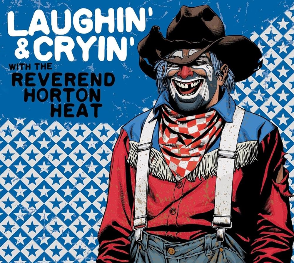 REVEREND HORTON HEAT Laughin' & Cryin' With The Reverend LP