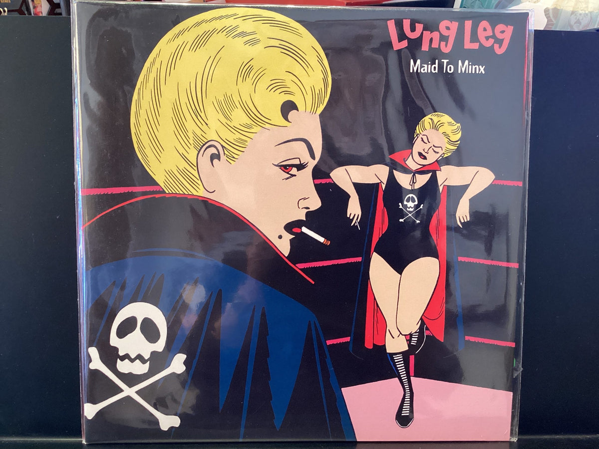 LUNG LEG Maid to Minx LP