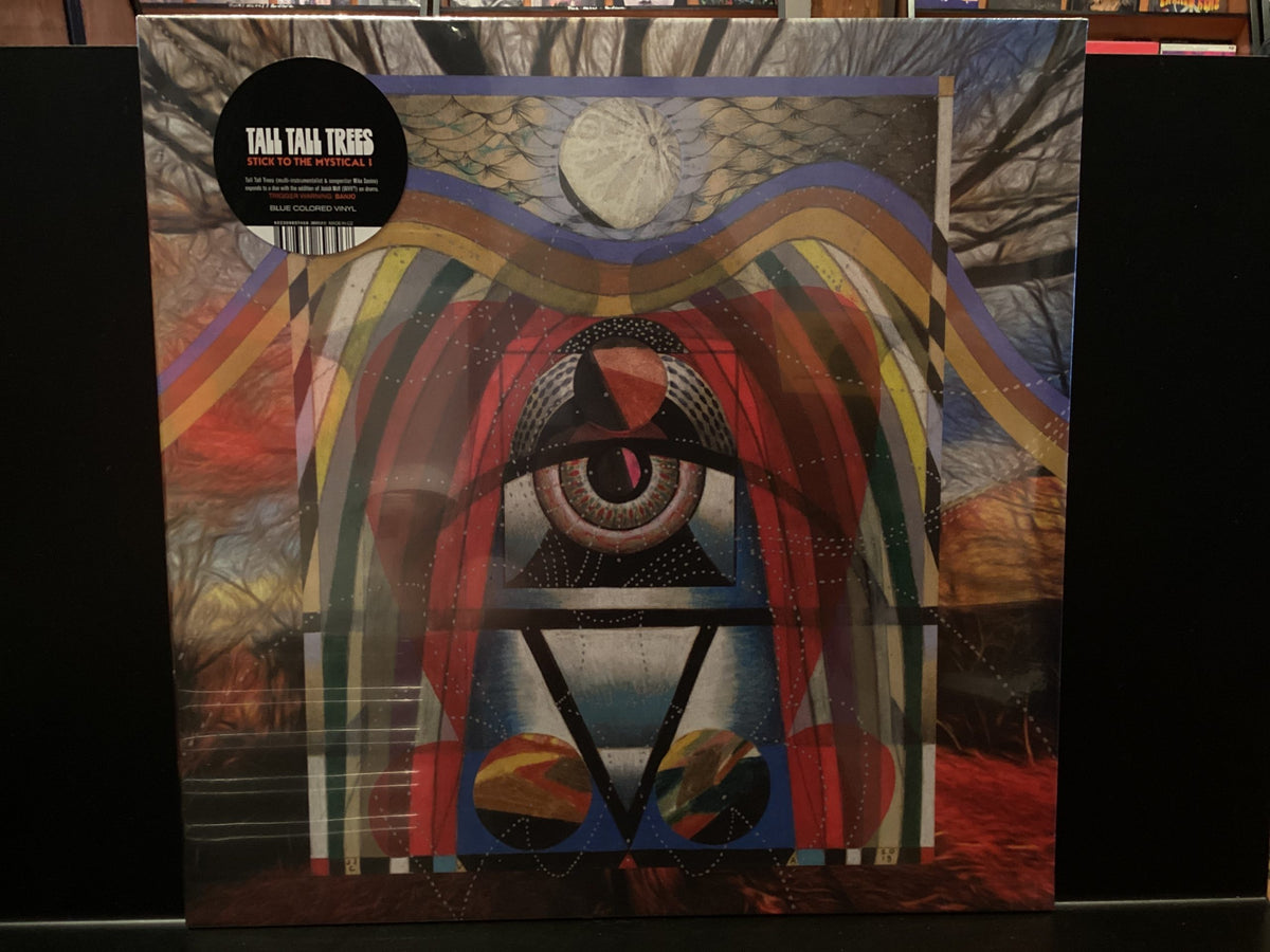TALL TALL TREES - STICK TO THE MYSTICAL I (BLUE VINYL LP)
