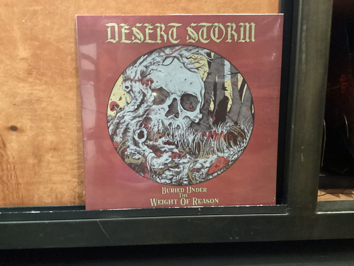 DESERT STORM - Buried Under The Weight of Reason [LP]