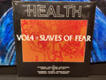HEALTH - Vol. 4 : Slaves Of Fear [LP]