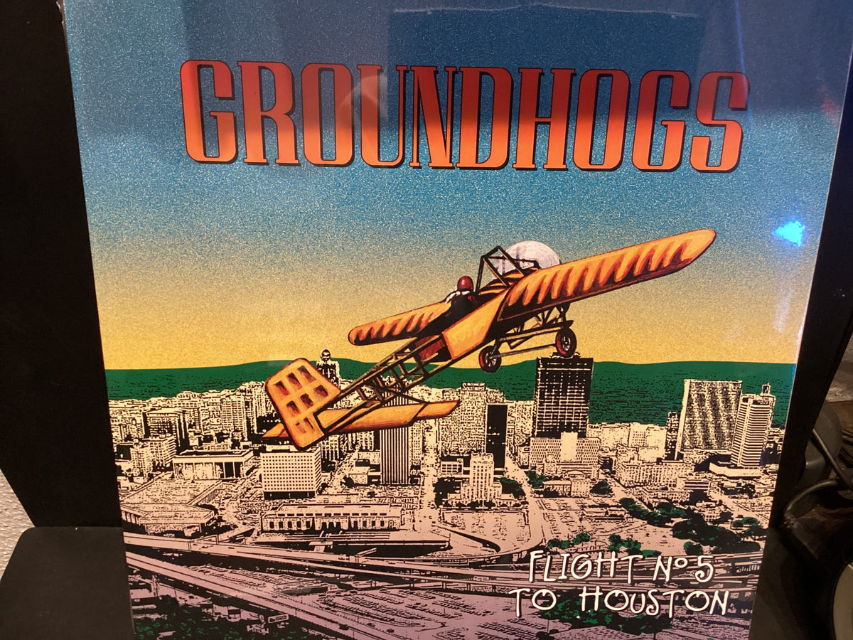 GROUNDHOGS Flight n5 To Houston LP