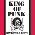 DAVID PEEL & DEATH - King of Punk