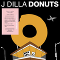 J DILLA - DONUTS (20TH ANNIERSARY AUDIOPHILE EDITION)