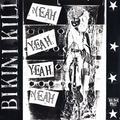 BIKINI KILL - Yeah Yeah Yeah Yeah [LP]