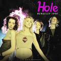 HOLE - Live in Berkeley 1994 [LP]