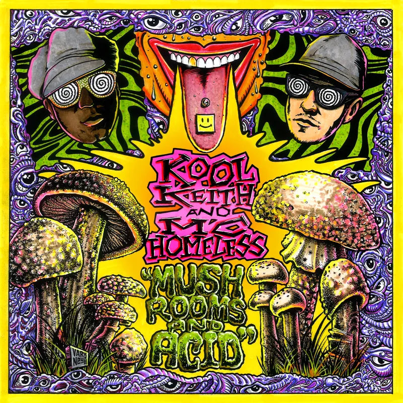 KOOL KIETH AND MC HOMELESS - MUSHROOMS AND ACID RSD24
