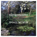 METRONOMY - SMALL WORLD (SPECIAL EDITION) (RSD23)
