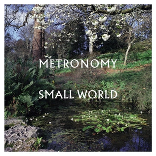 METRONOMY - SMALL WORLD (SPECIAL EDITION) (RSD23)