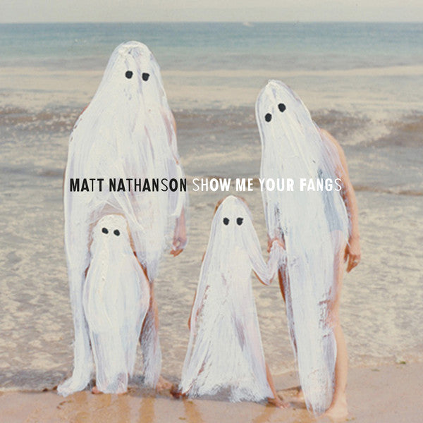 Nathanson, Matt LP Show Me Your
