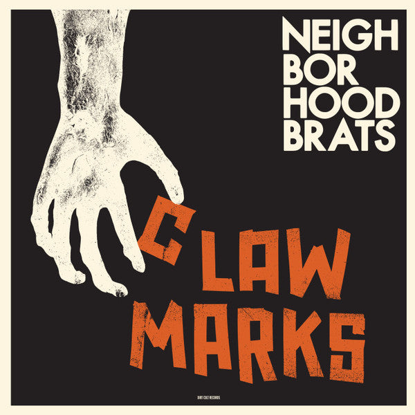 NEIGHBORHOOD BRATS - CLAW MARKS (LP)