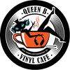 Queen B Vinyl Cafe - Home